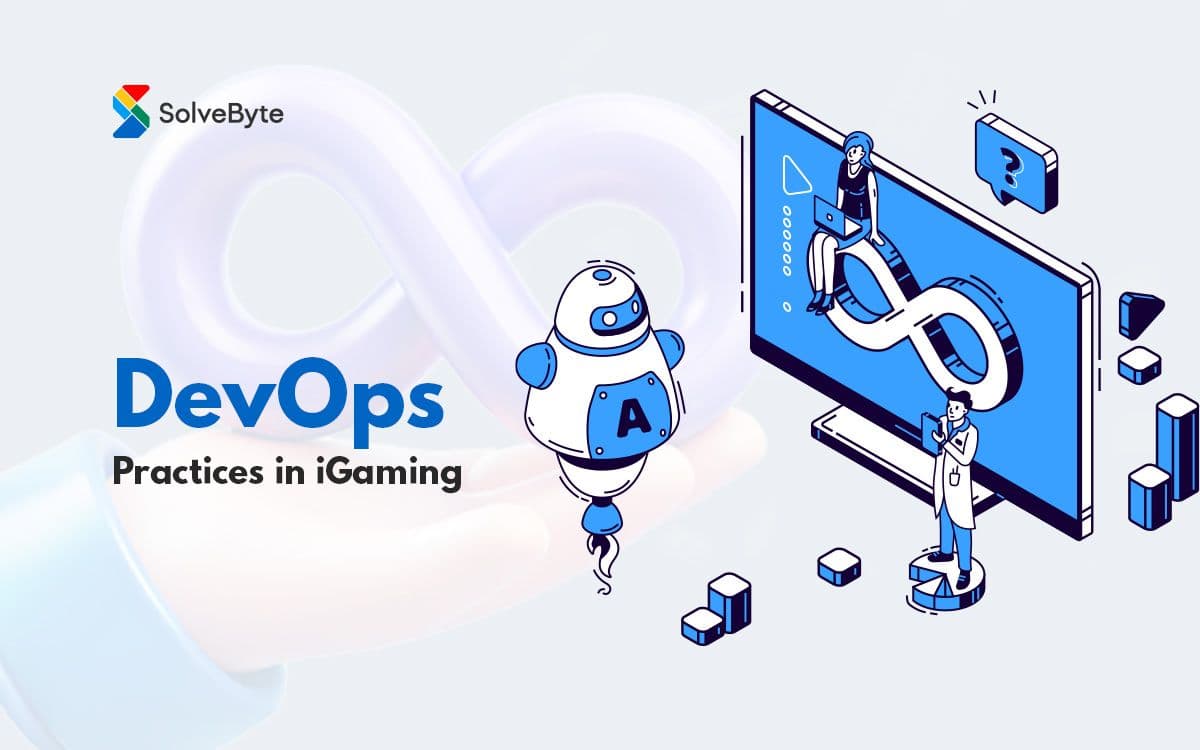DevOps Practices in iGaming: How it Works? 